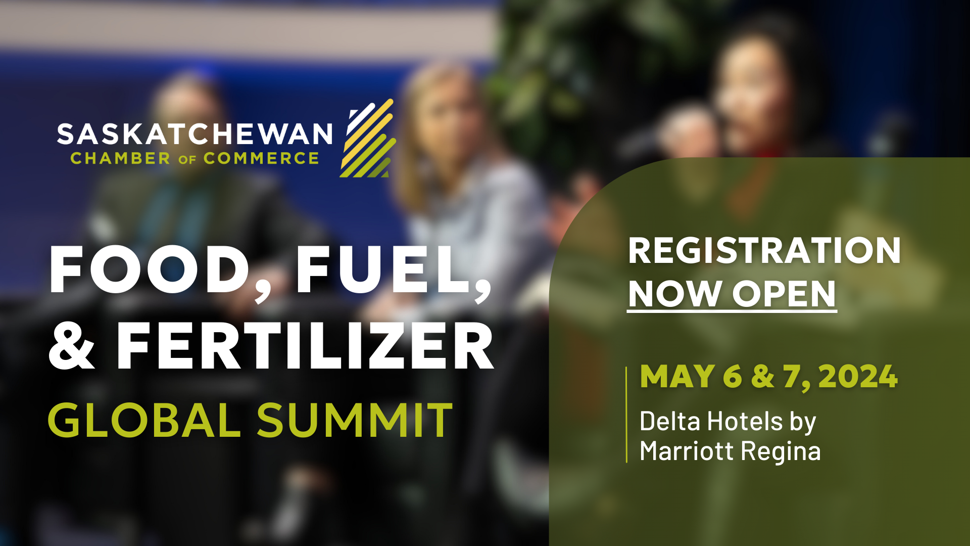 Food, Fuel, Fertilizer Global Summit Saskatchewan Chamber of Commerce